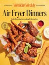The Australian Women's Weekly: Air Fryer Dinners